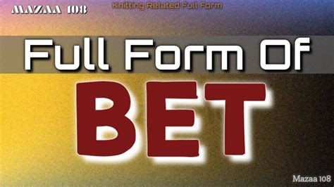 bet stands for|bet Meaning & Origin .